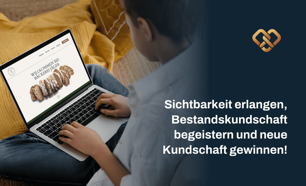 Sichtbarkeit erlangen, Bestandskundschaft begeistern und neue Kundschaft gewinnen!